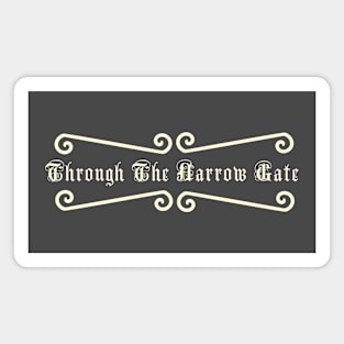 Through The Narrow Gate, Matthew 7:14 Bible Verse Magnet